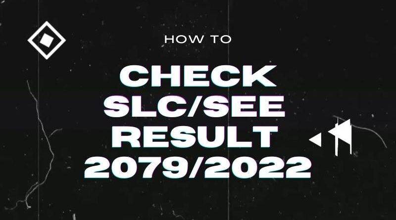 SLC SEE RESULT 2079 2022