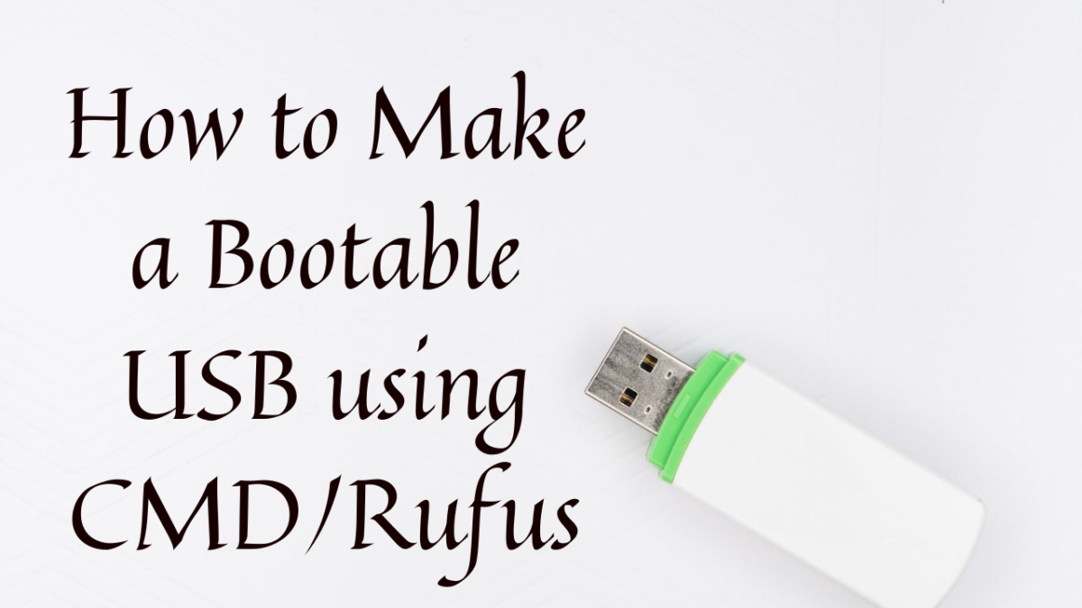 to Make a USB using CMD Rufus
